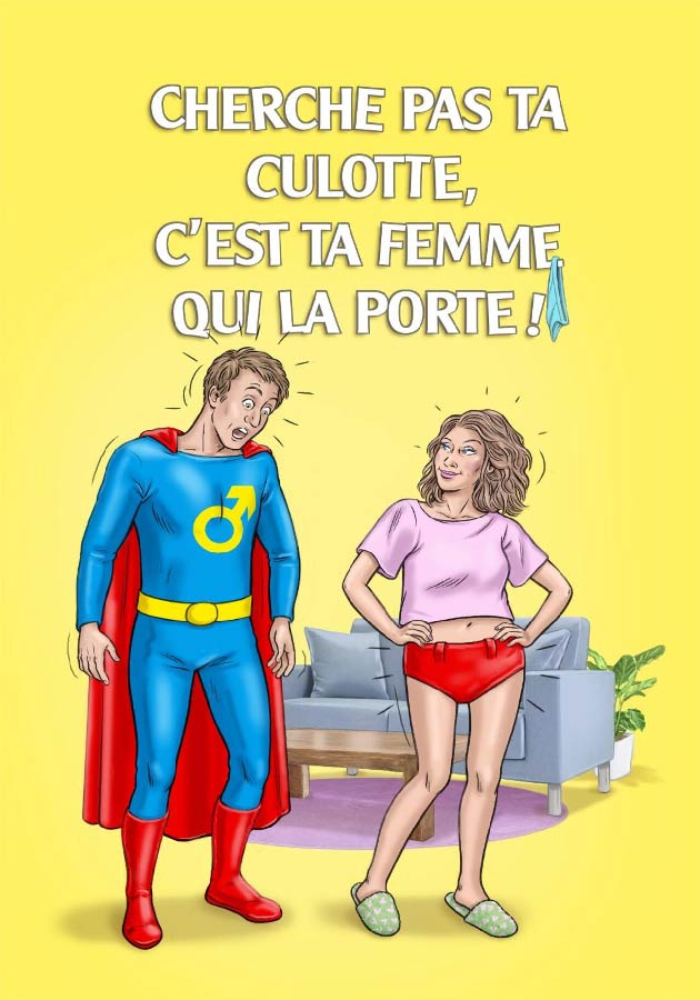 Cherche pas ta culotte, c'est ta femme qui la porte ! affiche pièce de théâtre