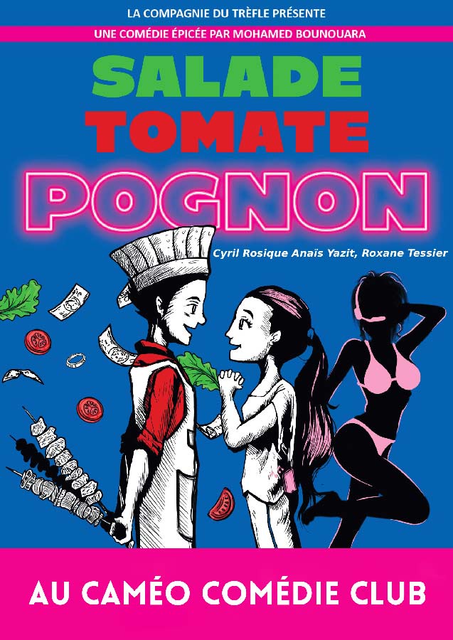 Affiche pièce de théâtre salade tomate pognon