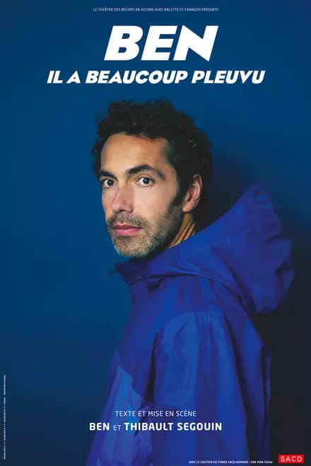 Ben – Il a beaucoup pleuvu