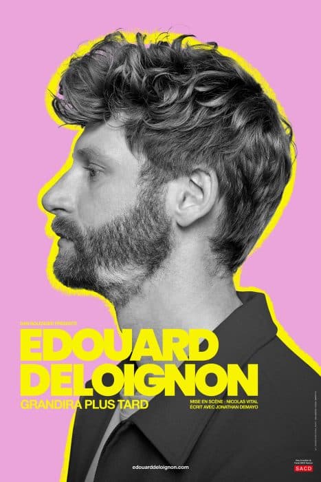 EDOUARD DELOIGNON – Grandira plus tard (le caméo s’exporte)