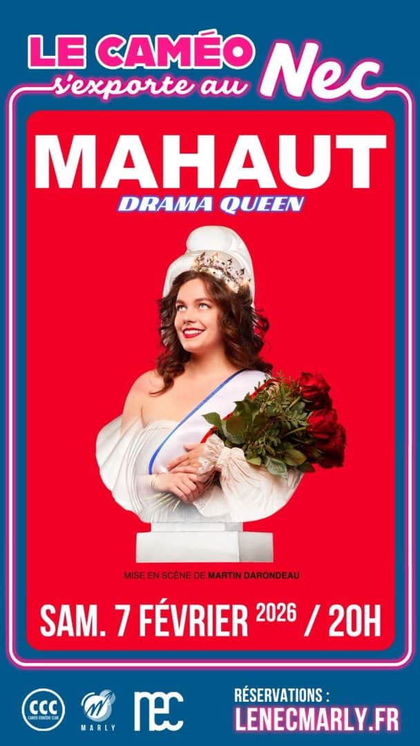 Mahaut – Drama Queen (Le caméo s’exporte)