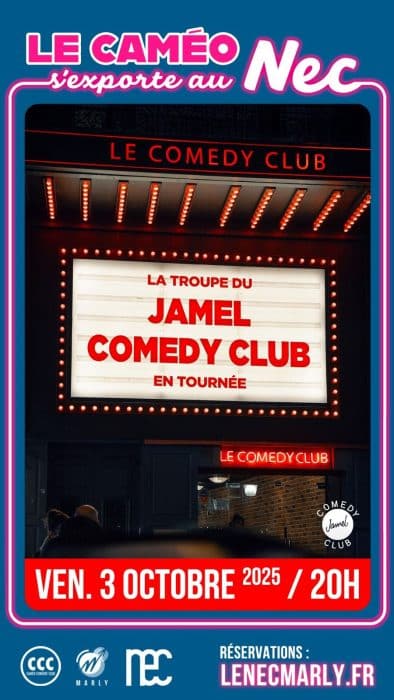 La troupe du Jamel Comedy Club ( LE CCC S’EXPORTE AU NEC A MARLY)