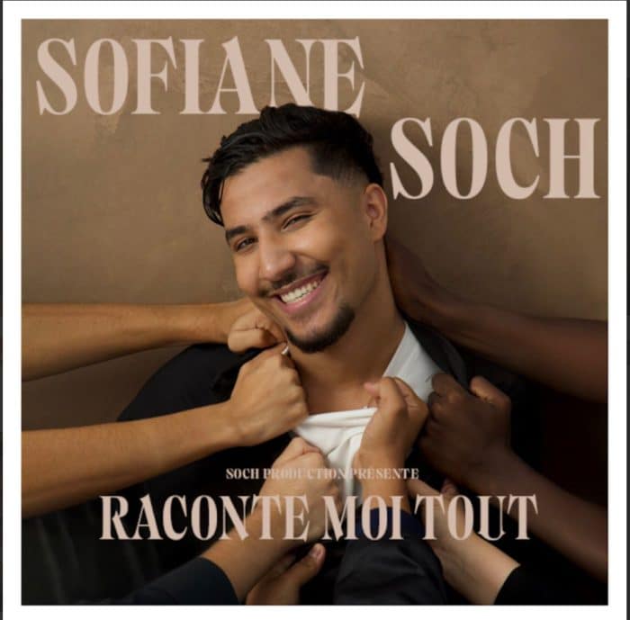 Sofiane Soch – Raconte moi tout