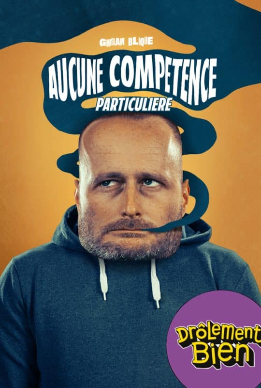 Ghislain – Aucune compétence particulière