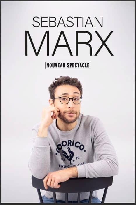 Sebastian Marx – Nouveau spectacle