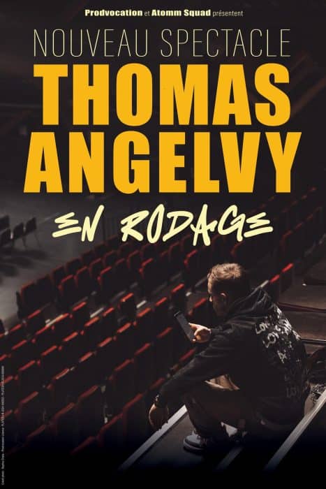 THOMAS ANGELVY – EN RODAGE COMPLET !