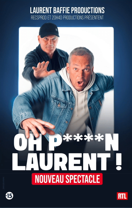 Laurent Baffie – Oh P****n Laurent !